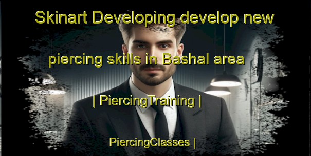 Skinart Developing develop new piercing skills in Bashal area | PiercingTraining | PiercingClasses | SkinartTraining-Pakistan